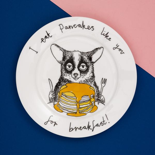 'I eat pancakes like you for breakfast' Side Plate